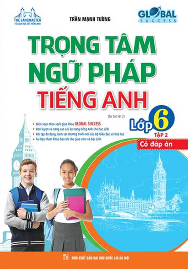 The Langmaster - Trọng Tâm Ngữ Pháp Tiếng Anh Lớp 6 Tập 2