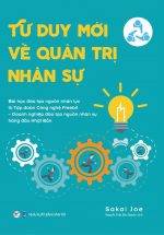 Tư Duy Mới Về Quản Trị Nhân Sự