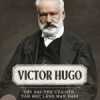 Kể Chuyện Cuộc Đời Các Thiên Tài: Victor Hugo - Cây Đại Thụ Của Nên Văn Học Lãng Mạn Pháp