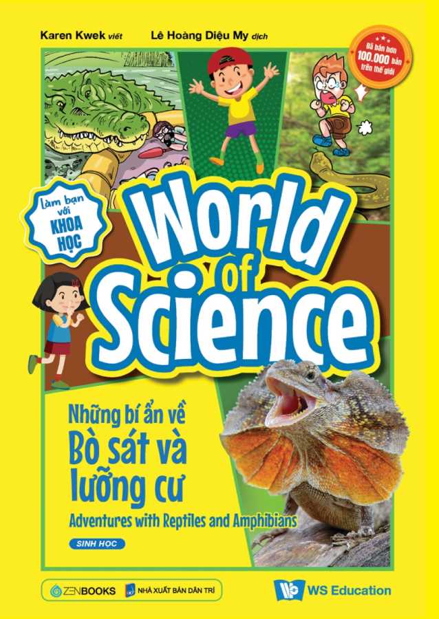 World Of Science - Những Bí Ẩn Về Bò Sát Và Lưỡng Cư