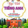 Tập Viết Tiếng Anh 5 (Biên Soạn Theo Bộ Sách Family And Friends 5 - National Edition)