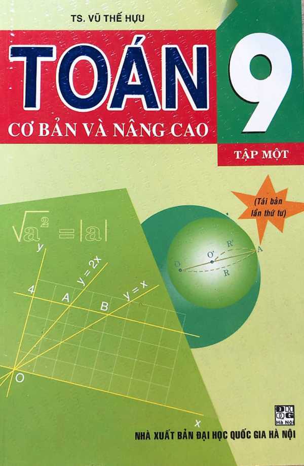 Toán Cơ Bản Và Nâng Cao 9 Tập 1