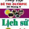 Tổng Tập Đề Thi Olympic 30 Tháng 4 Môn Lịch Sử Lớp 11 (Từ Năm 2014 Đến Năm 2018)