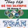 Tổng Tập Đề Thi Olympic 30 Tháng 4 Toán 10 ( Từ 2014 Đến 2018)