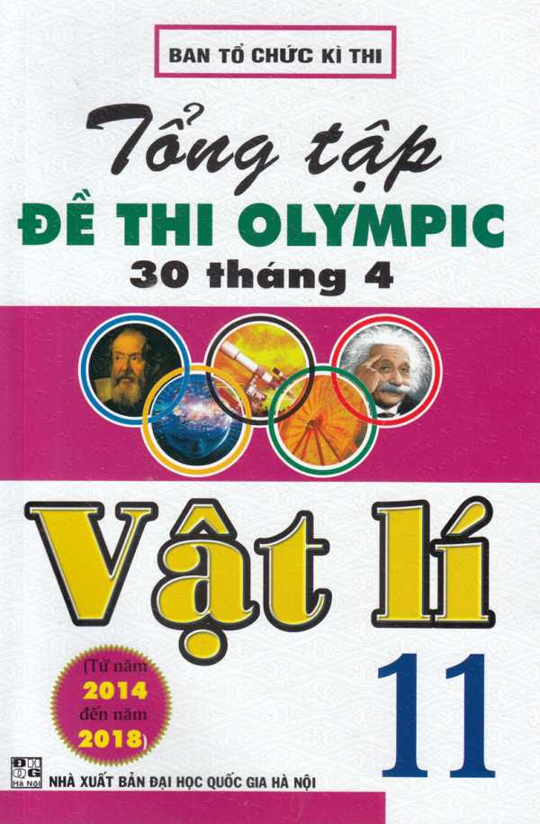 Tổng Tập Đề Thi Olympic 30 Tháng 4 Vật Lí 11 (Từ 2014 Đến 2018)