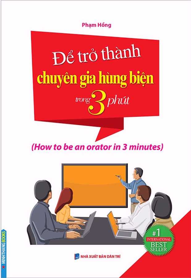 Để Trở Thành Chuyên Gia Hùng Biện Trong 3 Phút