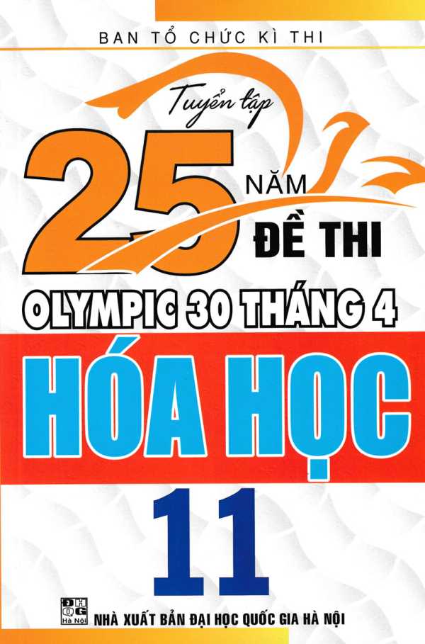 Tuyển Tập 25 Năm Đề Thi Olympic 30 Tháng 4 Hóa Học 11