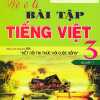 Vở Ô Li Bài Tập Tiếng Việt 3 Quyển 1 (Biên Soạn Theo Chương Trình SGK Kết Nối Tri Thức Với Cuộc Sống)