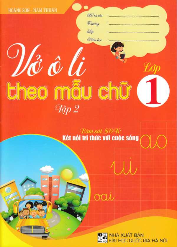 Vở Ô Li Theo Mẫu Chữ Lớp 1 - Tập 2 (Bám Sát SGK Kết Nối Tri Thức Với Cuộc Sống)