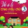 Vở Ô Li Theo Mẫu Chữ Lớp 3 - Tập 1 (Bám Sát SGK: Kết Nối Tri Thức Với Cuộc Sống)