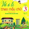 Vở Ô Li Theo Mẫu Chữ Lớp 3 - Tập 2 (Bám Sát SGK: Kết Nối Tri Thức Với Cuộc Sống)