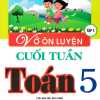 Vở Ôn Luyện Cuối Tuần Toán Lớp 5 - Tập 1