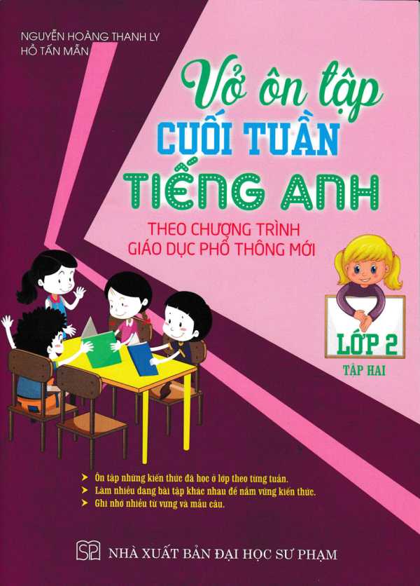 Vở Ôn Tập Cuối Tuần Tiếng Anh Lớp 2 - Tập 2 (Theo Chương Trình Giáo Dục Phổ Thông Mới)