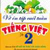 Vở Ôn Tập Cuối Tuần Tiếng Việt Lớp 2 (Bám Sát SGK Kết Nối Tri Thức Với Cuộc Sống)