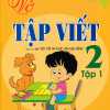 Vở Tập Viết Lớp 2 - Tập 1 (Biên Soạn Theo Chương Trình SGK Kết Nối Tri Thức Với Cuộc Sống)