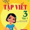 Vở Tập Viết Lớp 3 - Tập 1 (Biên Soạn Theo Chương Trình SGK Kết Nối Tri Thức Với Cuộc Sống)