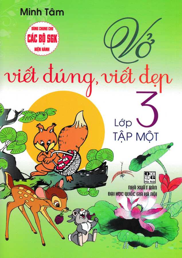 Vở Viết Đúng, Viết Đẹp Lớp 3 - Tập 1 (Dùng Chung Cho Các Bộ SGK Hiện Hành)