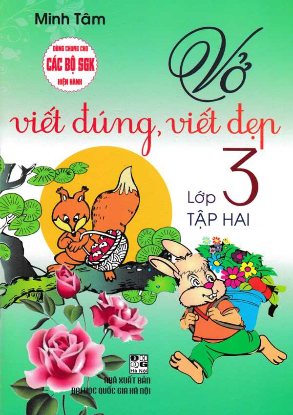 Vở Viết Đúng, Viết Đẹp Lớp 3 - Tập 2 (Dùng Chung Cho Các Bộ SGK Hiện Hành)