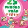 25 Phương Pháp Để Tự Tin Dành Cho Học Sinh