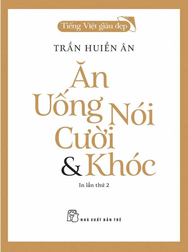 an-uong-noi-cuoi-khoc-tieng-viet-giau-dep