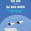 Cái Giá Của Sự Nhỏ Nhen