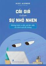 Cái Giá Của Sự Nhỏ Nhen