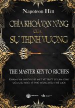 Chìa Khóa Vạn Năng Của Sự Thịnh Vượng (Sbooks)