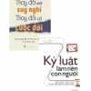 Combo Thay Đổi Một Suy Nghĩ - Thay Đổi Cả Cuộc Đời + Kỷ Luật Làm Nên Con Người (Bộ 2 Cuốn)