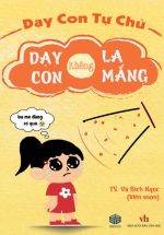 Dạy Con Không La Mắng (Sbooks)