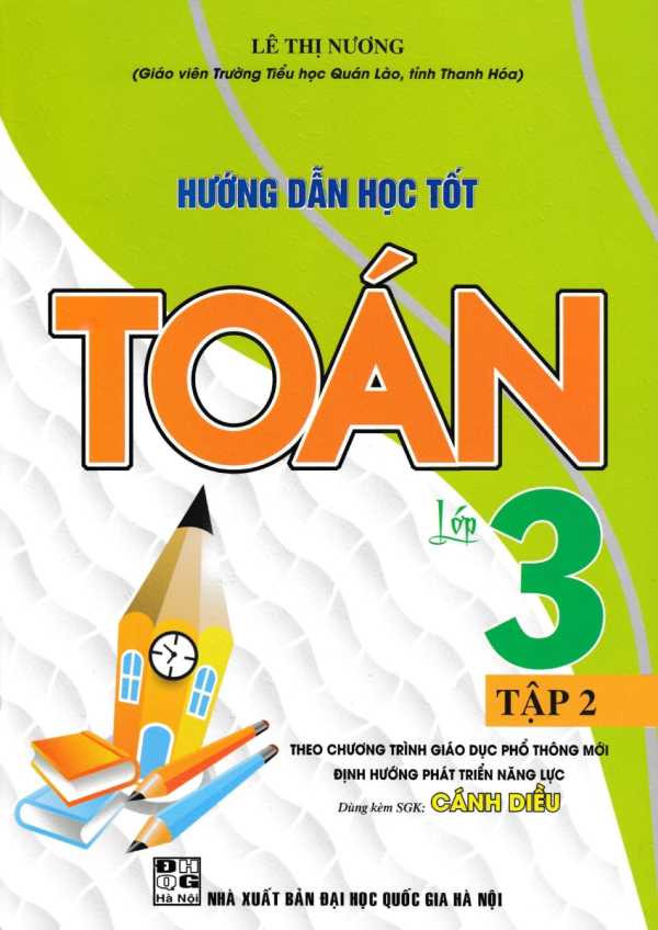 Hướng Dẫn Học Tốt Toán Lớp 3 Tập 2 (Dùng Kèm SGK Cánh Diều)