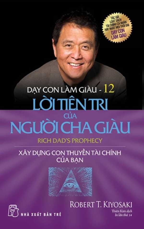 day-con-lam-giau-tap-12-loi-tien-tri-cua-nguoi-cha-giau