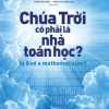 khoa-hoc-kham-pha-chua-troi-co-phai-la-nha-toan-hoc