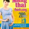 Mang Thai Thành Công 280 Ngày – Mỗi Ngày Đọc Một Trang