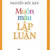 muon-mau-lap-luan-tieng-viet-giau-dep