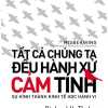 tat-ca-chung-ta-deu-hanh-xu-cam-tinh