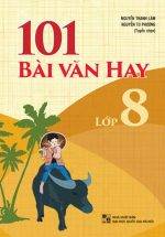 101 Bài Văn Hay Lớp 8