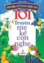 101 Truyện Mẹ Kể Con Nghe (Bìa Xanh)