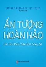 Ấn Tượng Hoàn Hảo - Bài Học Đầu Tiên Nơi Công Sở