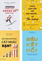 Combo Bạn Còn Cách "Nhân Viên Hoàng Đế" Bao Xa? + Cách Làm Việc Với Mọi Người Và Tận Hưởng + Sao Ông Chủ Phải Cất Nhắc Bạn? + Siêu Kết Nối (Bộ 4 Cuốn)