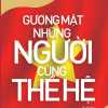 guong-mat-nhung-nguoi-cung-the-he