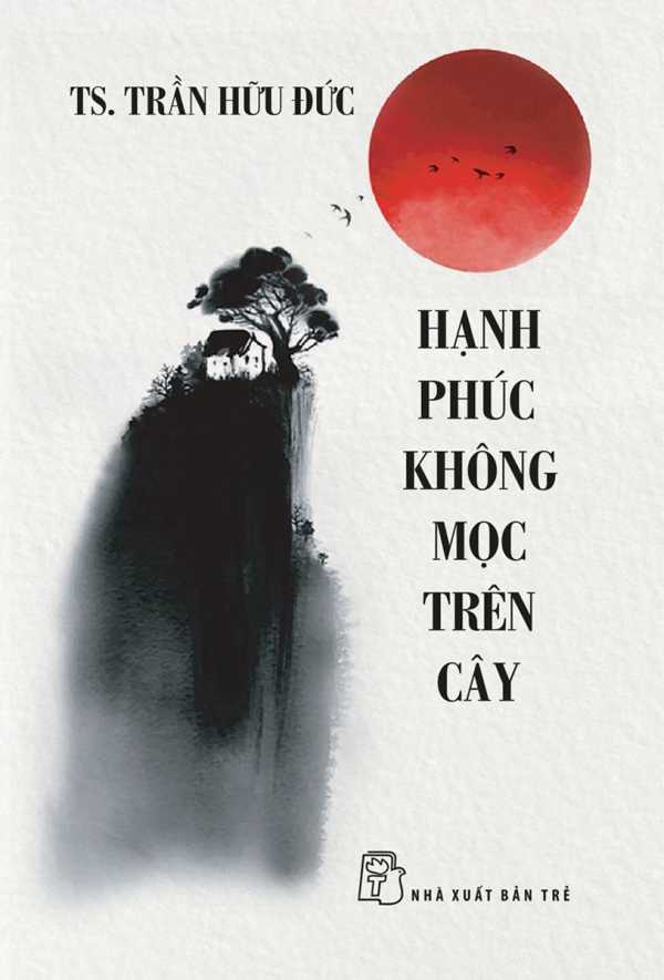 /hanh-phuc-khong-moc-tren-cay.