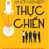 Khởi Nghiệp Thực Chiến (Sbooks)