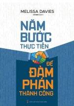 Năm Bước Thực Tiễn Để Đàm Phán Thành Công