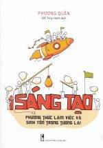 Sáng Tạo Phương Thức Làm Việc Và Sinh Tồn Trong Tương Lai