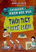 Thí Nghiệm Khoa Học Vui - Thời Tiết Và Khí Hậu