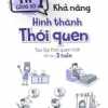 Tip Công Sở 1 - Khả Năng Hình Thành Thói Quen