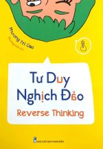 Tư Duy Nghịch Đảo - Reverse Thinking