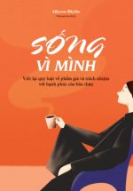 Sống Vì Mình