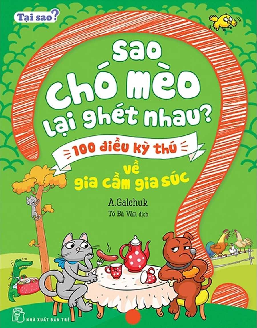 tai-sao-sao-cho-meo-lai-ghet-nhau-100-dieu-ky-thu-ve-gia-cam-gia-suc