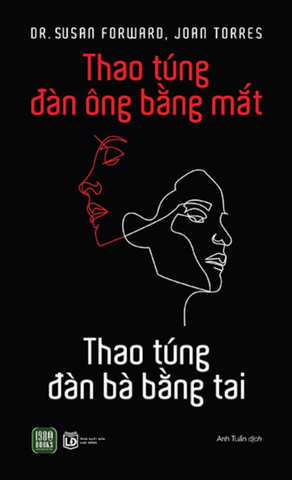 Thao Túng Đàn Ông Bằng Mắt - Thao Túng Đàn Bà Bằng Tai